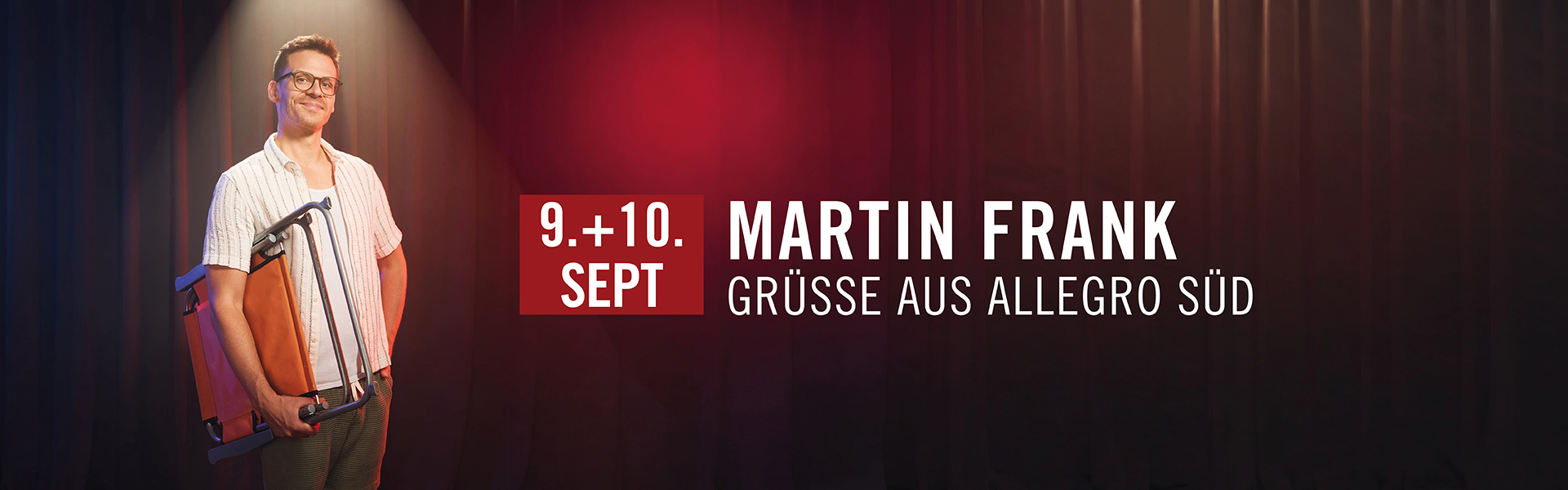10.09.2026 20.00 Martin Frank - Grüße aus Allegro Süd