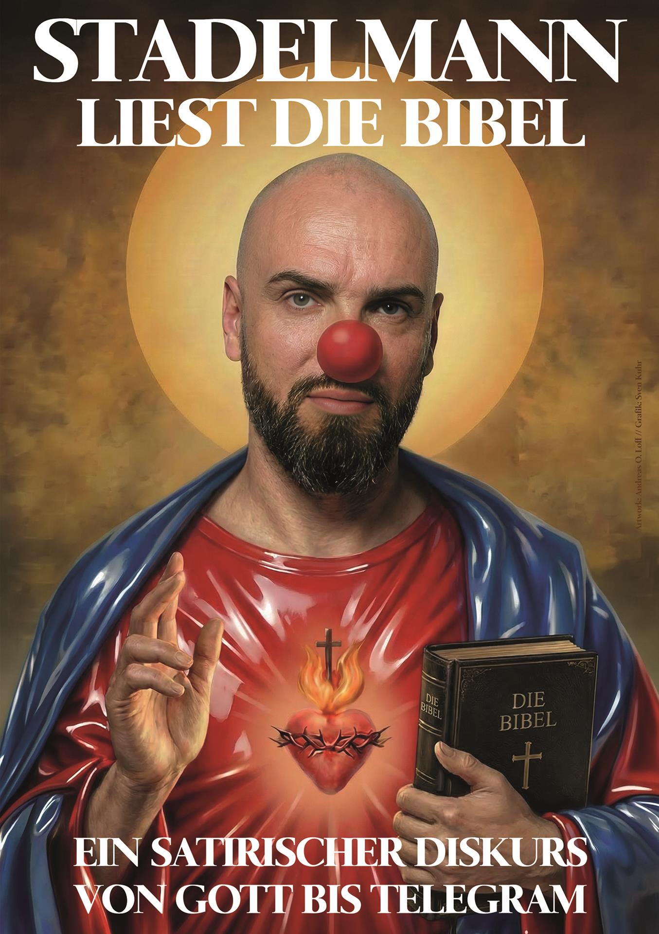 Ingmar Stadelmann - Stadelmann liest die Bibel – ein satirischer Diskurs von Gott bis Telegram